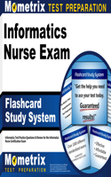 Informatics Nurse Exam Flashcard Study System: Informatics Test Practice Questions & Review for the Informatics Nurse Certification Exam