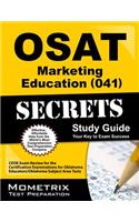 OSAT Marketing Education (041) Secrets, Study Guide: CEOE Exam Review for the Certification Examinations for Oklahoma Educators / Oklahoma Subject Area Tests