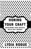 Honing Your Craft