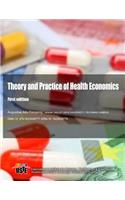 Theory and Practice of Health Economics