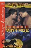 Double Vintage [panther Valley] (Siren Publishing Menage Everlasting)