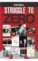 Struggle to Zero