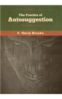 Practice of Autosuggestion