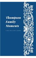 Thompson Family Moments