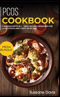 Pcos Cookbook: MEGA BUNDLE - 5 Manuscripts in 1 - 200+ Recipes designed for a delicious and tasty PCOS diet