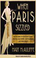 When Paris Sizzled