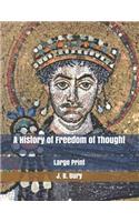 A History of Freedom of Thought: Large Print