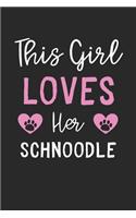 This Girl Loves Her Schnoodle