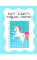 How to Draw Magical Unicorns