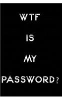 WTF Is My Password