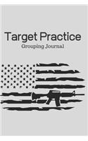 Target Practice Grouping Journal
