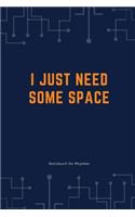 I Just Need Some Space