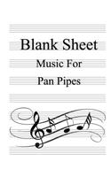 Blank Sheet Music For Pan Pipes
