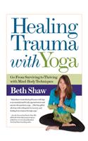 Healing Trauma with Yoga