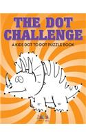 Dot Challenge: A Kids Dot To Dot Puzzle Book