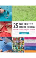 25 Days to Better Machine Quilting