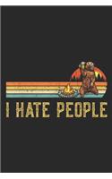 I Hate People: Bear Camping I Hate People Bear Drinking Outdoor Lover Journal/Notebook Blank Lined Ruled 6x9 100 Pages