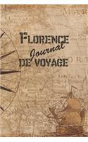 Florence Journal de Voyage: 6x9 Carnet de voyage I Journal de voyage avec instructions, Checklists et Bucketlists, cadeau parfait pour votre séjour en Florence et pour chaque v