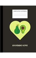 AVOCADO LOVE Composition Notebook
