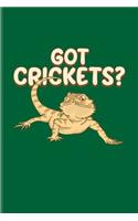 Got Crickets?