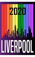 Liverpool 2020: Your city name on the calendar 2020 cover. The Love For My City Great Gift For Everyone Who Likes This Place. Notebook and Planner 2020