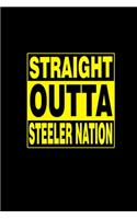 Straight Outta Steeler Nation