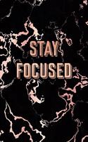Stay Focused: Inspirational Quote Notebook, Trendy Black Marble and Rose Gold - 8.5 x 11, 120 Wide Ruled Pages