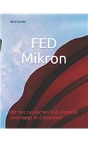 FED Mikron: Mit der russischen Kult-Kamera unterwegs in Düsseldorf(19 Travelogues. Galerie Für Kulturkommunikation Berlin - Reisetagebücher. Galerie Für Kulturkommunikati)