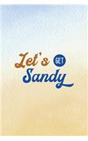 Let's Get Sandy