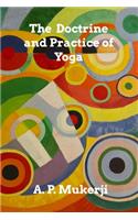 Doctrine and Practice of Yoga