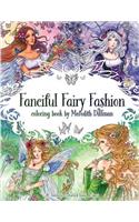Fanciful Fairy Fashion coloring book by Meredith Dillman