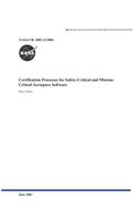 Certification Processes for Safety-Critical and Mission-Critical Aerospace Software