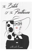 The Bitch of the Penthouse