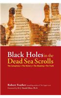 Black Holes in the Dead Sea Scrolls