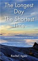 The Longest Day - The Shortest Time