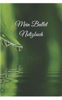 Mein Bullet Notizbuch: Mein 370 Seiten Wassertropfen-Tropfen-Pearls Bullet Diary Journal Das Kreative Journal Zum Ausfüllen Und Gestalten