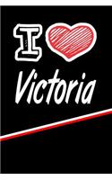 I Love Victoria: Blood Sugar Diet Diary Journal Log Featuring 120 Pages 6x9