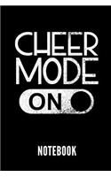 Cheer Mode on Notebook: Geschenkidee Für Cheerleader - Notizbuch Mit 110 Linierten Seiten - Format 6x9 Din A5 - Soft Cover Matt - Klick Auf Den Autorennamen Für Mehr Zu Die
