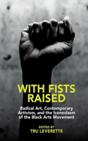 With Fists Raised