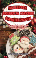 Najlepsza Kolekcja Ciastek ŚwiĄtecznych