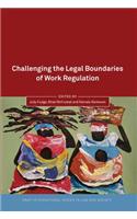 Challenging the Legal Boundaries of Work Regulation