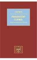 Fraudulent Claims: Deceit, Insurance and Practice