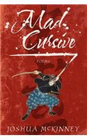 Mad Cursive: Poems