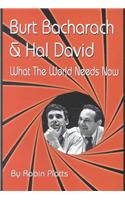 Burt Bacharach and Hal David: What the World Needs to Know