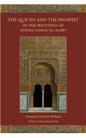 The Qur'an and the Prophet in the Writings of Shaykh Ahmad al-Alawi