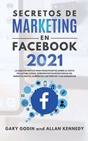 Secretos de Marketing En Facebook 2021