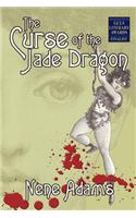 The Curse of the Jade Dragon