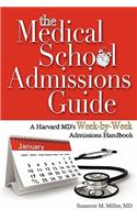 The Medical School Admissions Guide