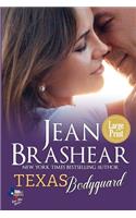 Texas Bodyguard (Large Print Edition)