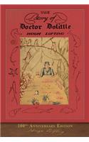 The Story of Doctor Dolittle: 100th Anniversary Edition